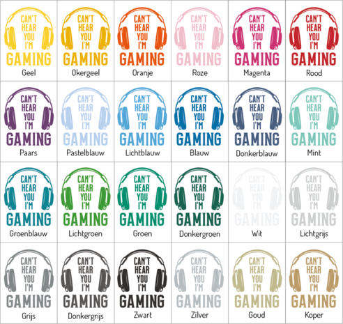 Kleuren muursticker can't hear you i'm gaming | muurenstickers.nl