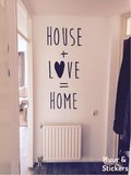 Muursticker house + love = home | Muur & Stickers