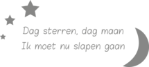 Muursticker 'Dag sterren, dag maan. Ik moet nu slapen gaan.'