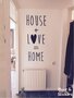 Muursticker 'House + Love = Home'